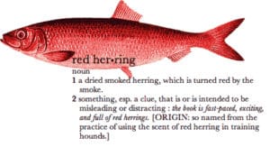 What is a Red Herring?